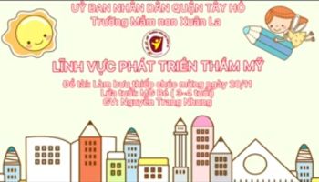 Tạo hình: Làm bưu thiếp 20/11- GV: Nguyễn Trang Nhung