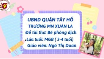 Văn học: Thơ: Bé phòng dịch- GV: Ngô Thị Doan